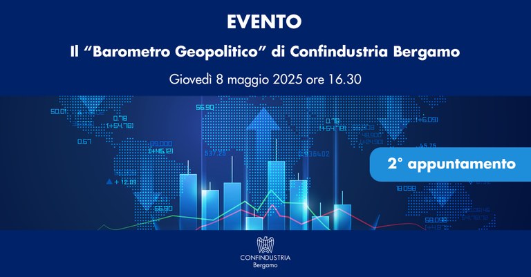 Il "Barometro Geopolitico" di Confindustria Bergamo