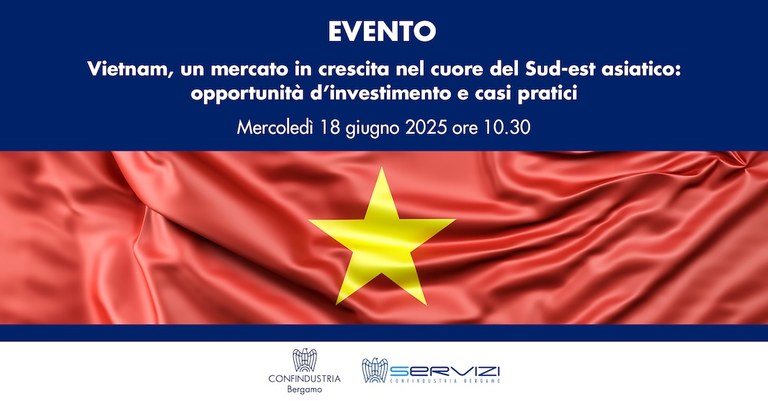 Vietnam, un mercato in crescita nel cuore del Sud-est asiatico: opportunità d'investimento e casi pratici